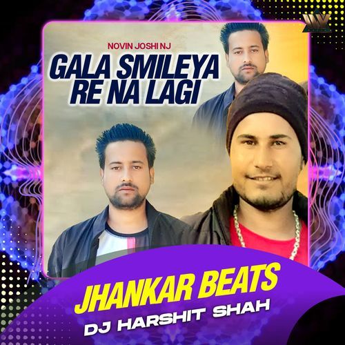 Gala Smileya Re Na Lagi (Jhankar Beats)