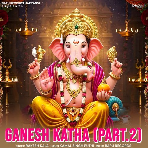 Ganesh Katha (Part 2)
