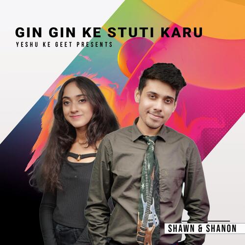 Gin Gin Ke Stuti Karu (feat. Shawn Milton &amp; Shanon Milton)_poster_image