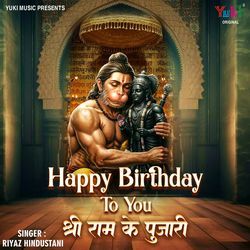 Happy Birthday To You Shri Ram Ke Pujari