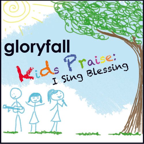 I Sing Blessing - Kids Priase
