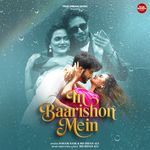 In Baarishon Mein artwork