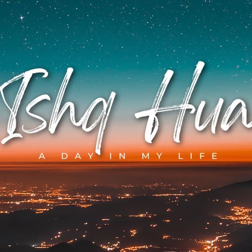 Ishq Hua