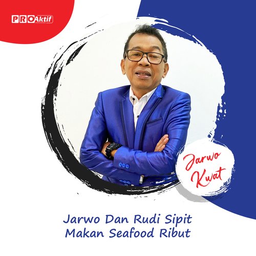 Jarwo Dan Rudi Sipit Makan Seafood Ribut cover art