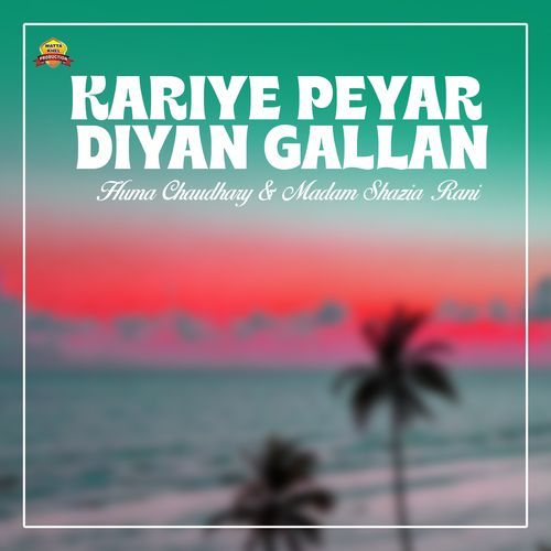 Kariye Peyar Diyan Gallan