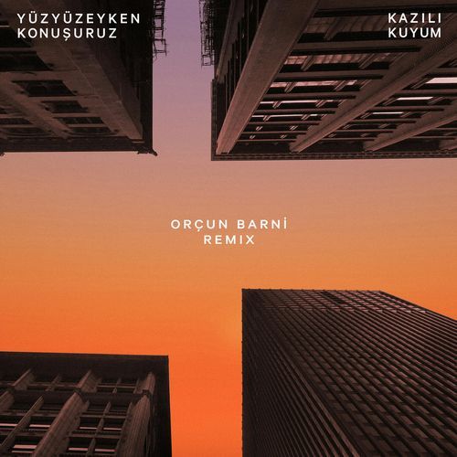 Kazılı Kuyum – Orçun Barni Remix cover art