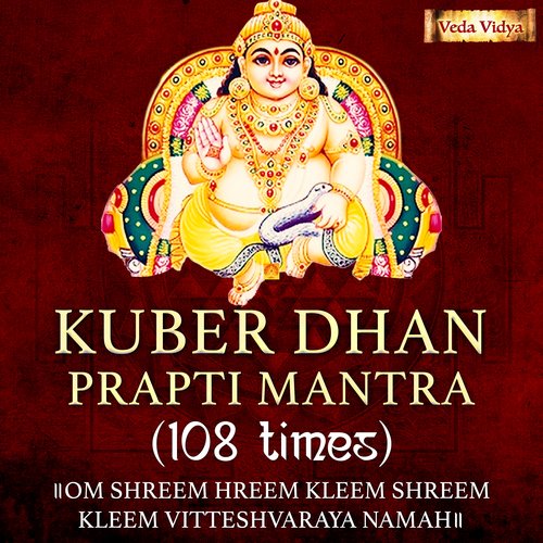 Kuber Dhan Prapti Mantra (108 Times)