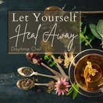 Let Yourself Heal Away