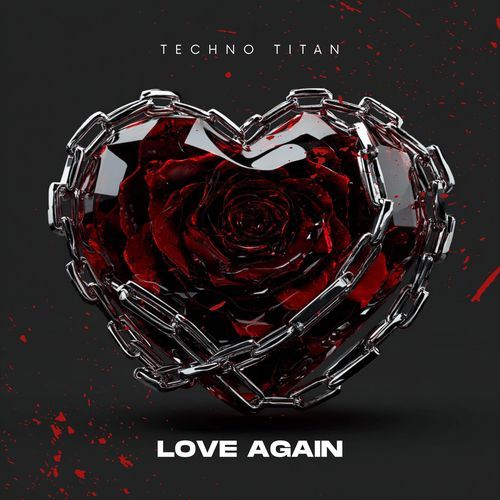 Love Again (Techno Version)