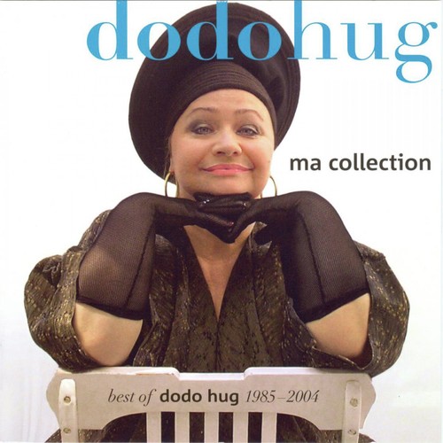 Ma Collection (Best of Dodo Hug 1985-2004)