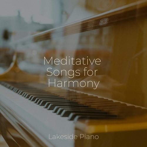 Meditative Songs for Harmony