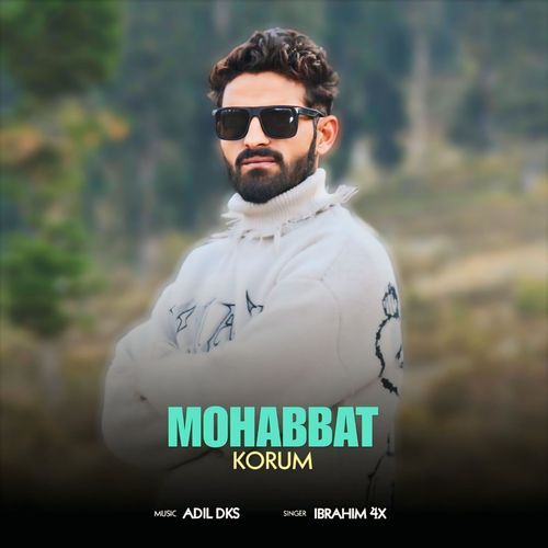 Mohabbat Korum