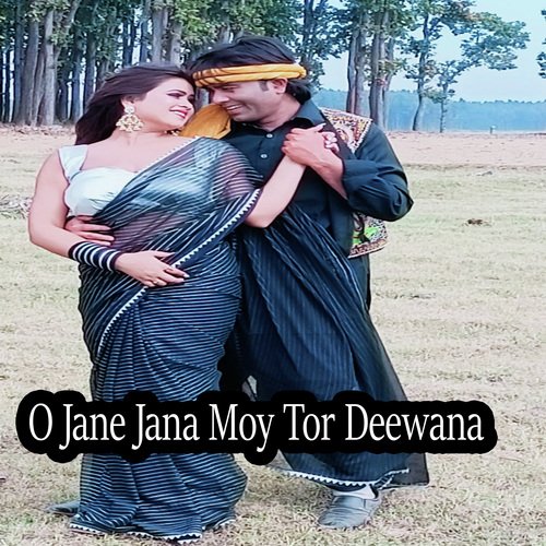 O Jane Jana Moy Tor Deewana