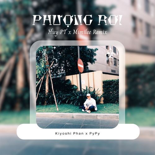 Phượng Rơi (Huy PT x Mimilee Remix)