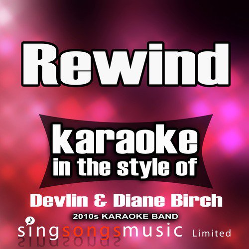 Rewind (In the Style of Devlin & Diane Birch) [Karaoke Version] - Single