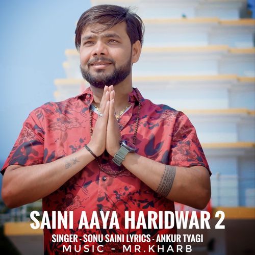 Saini Aaya Haridwar, Pt. 2