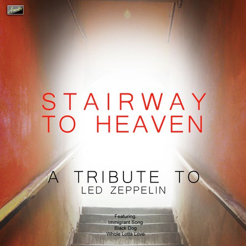 Stairway to Heaven - A Tribute to Led Zeppelin