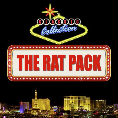 The Rat Pack: The Classic Collection
