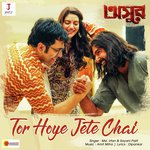 Tor Hoye Jete Chai (From “ASUR”)