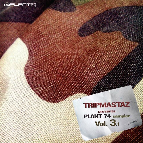 Tripmastaz Presents Plant 74 Records Sampler Vol.3 DJ-Mix (Continuous DJ Mix) cover art