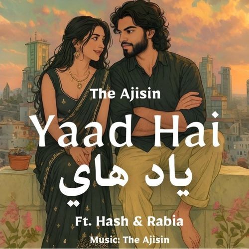 Yaad Hai (ياد هاي) (Hindi & Arabic)