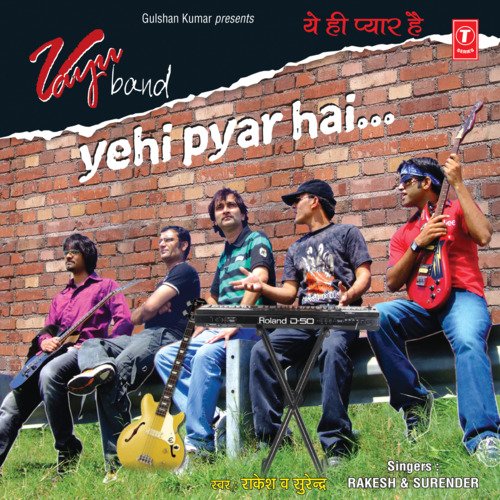 Yehi Pyar Hai........ Vayu Band