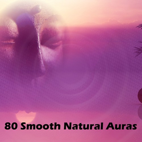 80 Smooth Natural Auras_poster_image