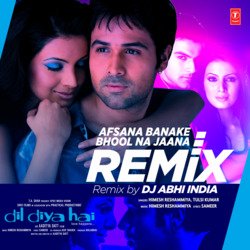 Afsana Banake Bhool Na Jaana Remix(Remix By Dj Abhi India)-GjIaBBZ3Gko