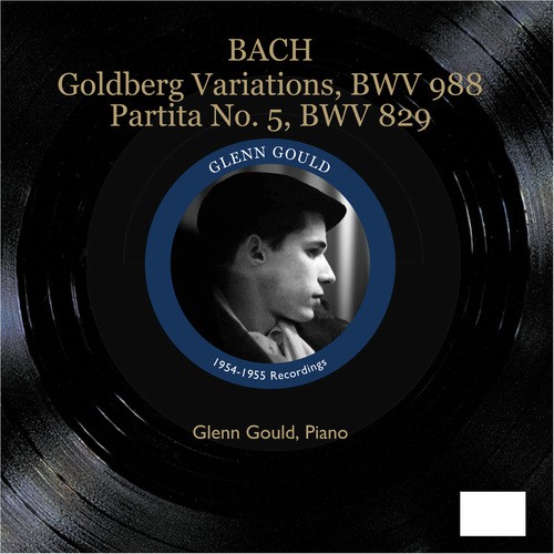 Bach: Goldberg Variations & Partita No. 5