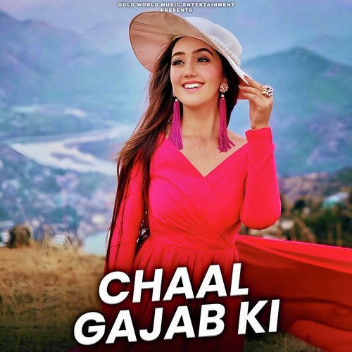 Chaal Gajab Ki