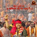 Chalo Re Bhakton Chalo Bageshwar Ki Pad Yatra Mein