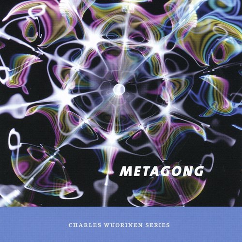 Charles Wuorinen: Metagong