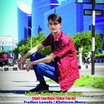 Chori Tun Mala Tudee Tue Dil