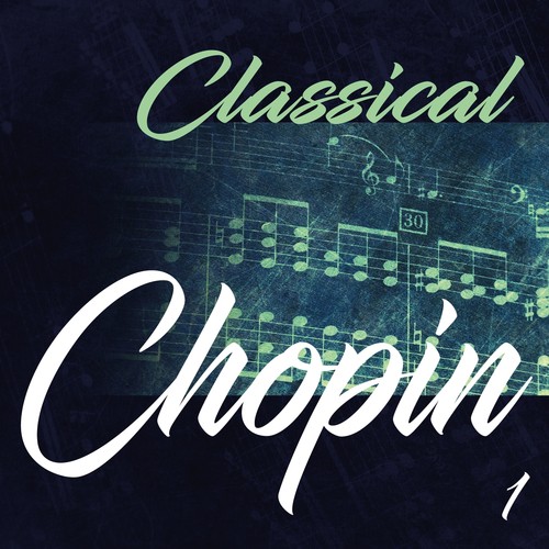 Classical Chopin 1