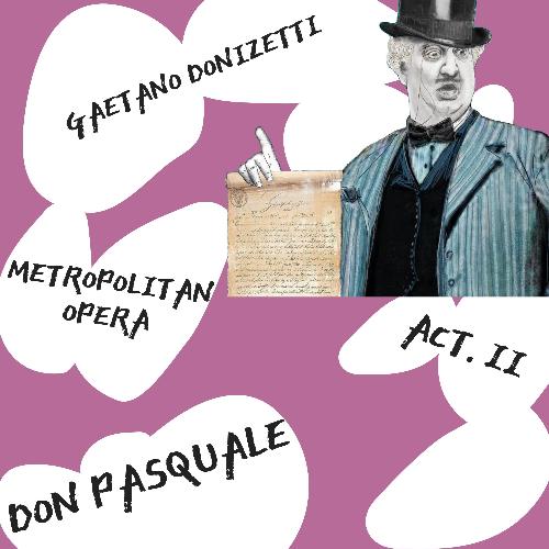 Don Pasquale - Act. II
