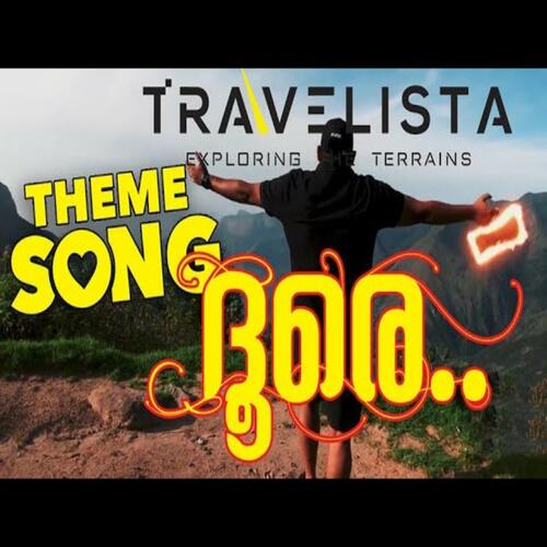 Doore Venmalayil Sooryan (K. S. Harisankar,Travelista Theme Song)