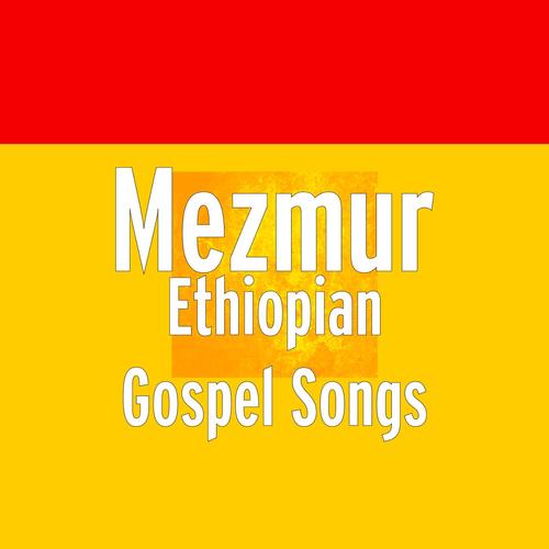 Ethiopian christian songs mp3 free download