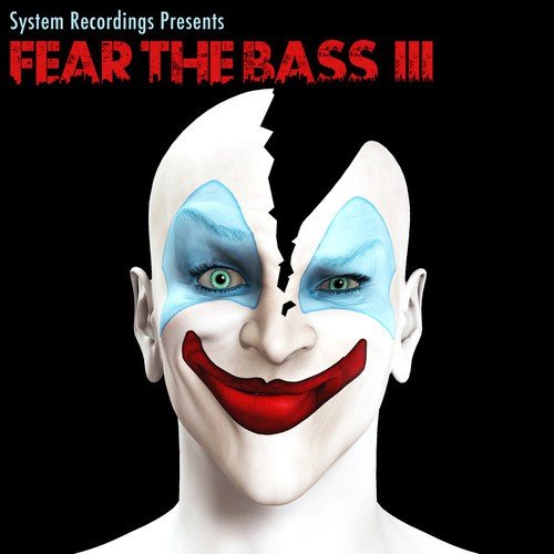 Fear The Bass III