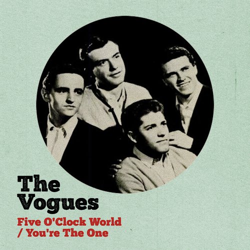 Five O' Clock World / You're The One