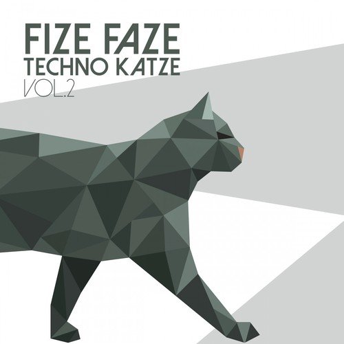 Fize Faze Techno Katze, Vol. 2