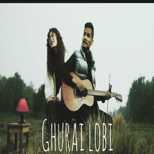 GHURAI LOBI (feat. Ruth)