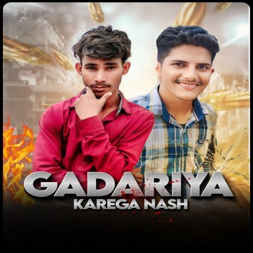 Gadariya karega nash