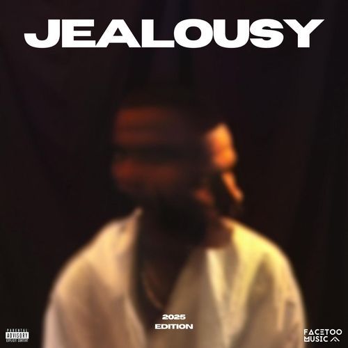 Jealousy (2025 Edition)