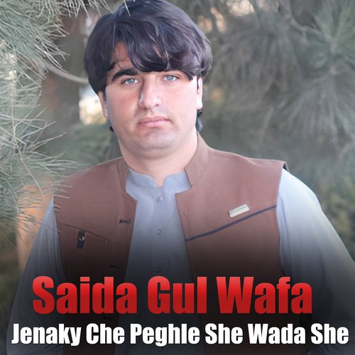 Jenaky Che Peghle She Wada She