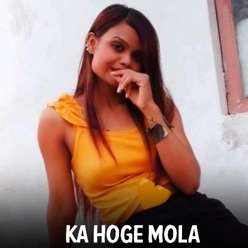 Ka Hoge Mola