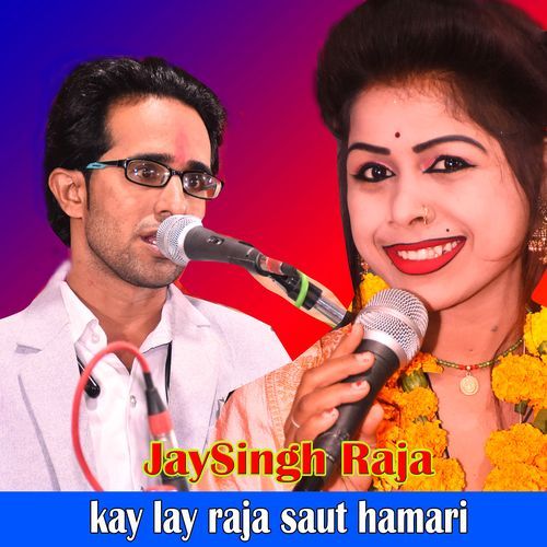 Kay Lay Raja Saut Hamari(Live)