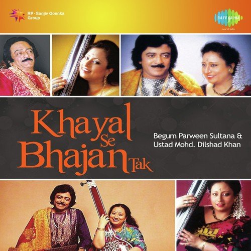 Khayal Se Bhajan Tak