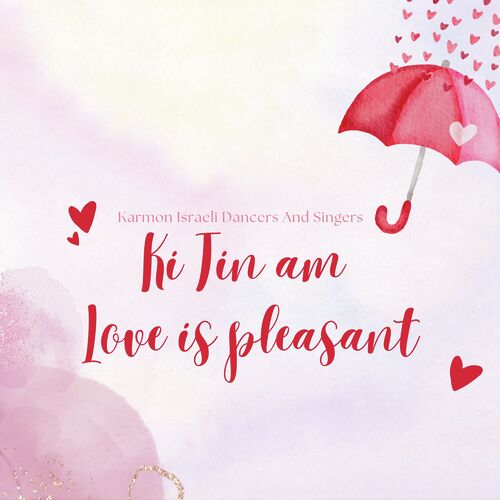 Ki Tin am Love is pleasant