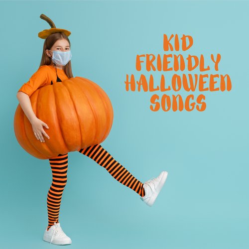 Kid Friendly Halloween Songs English 2021 20230105222620 500x500 