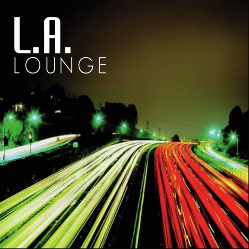 L.A. Lounge: Chill Out_poster_image